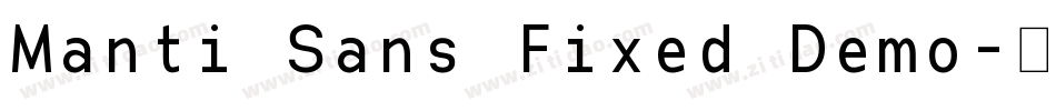Manti Sans Fixed Demo字体转换